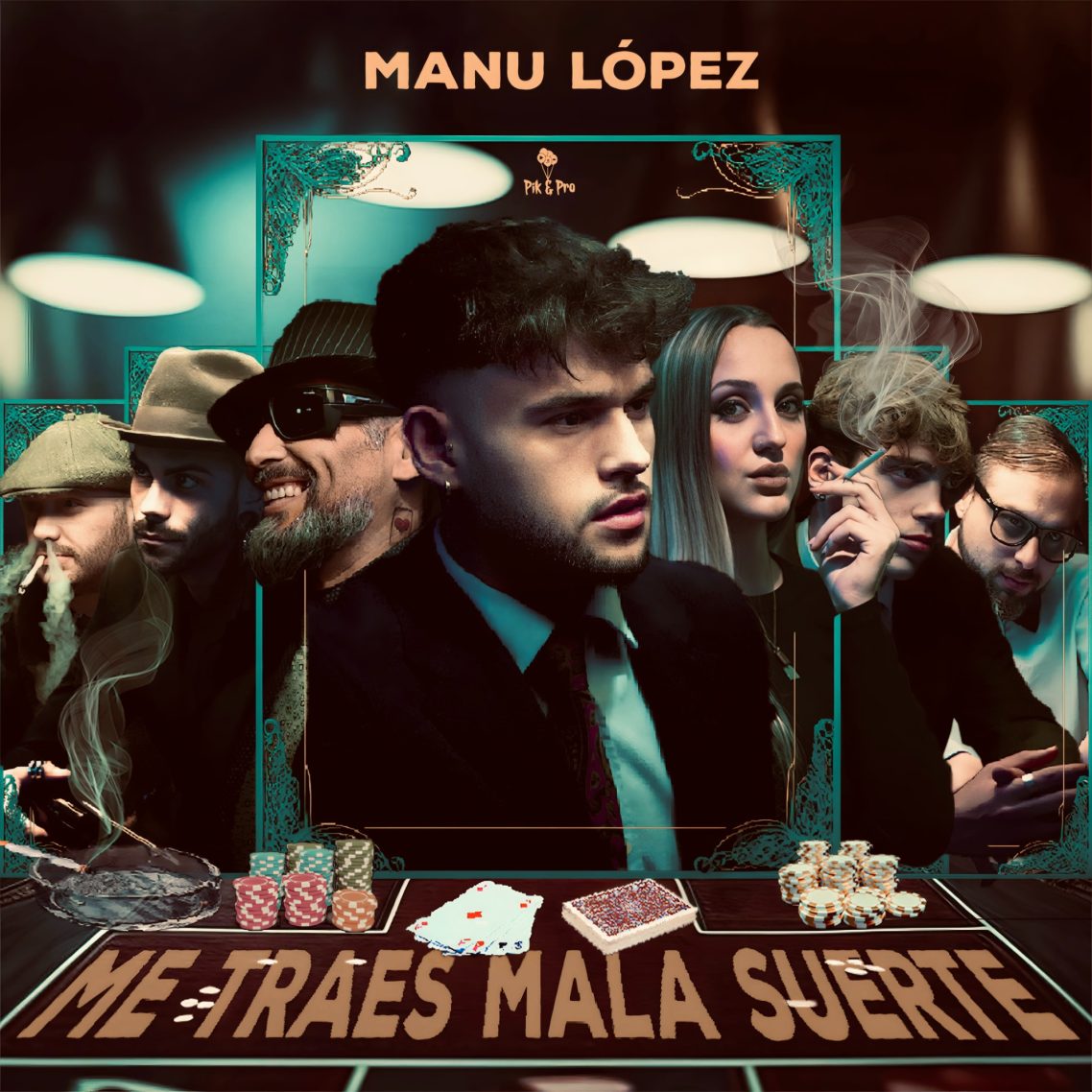 ME TRAES MALA SUERTE Portada del single 'ME TRAES MALA SUERTE', del artista MANU LÓPEZ